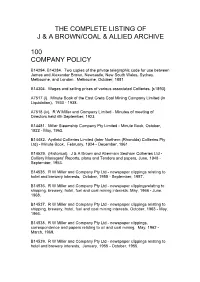 The Complete Listing of J & a Brown/Coal & Allied Archive 100