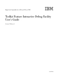 Toolkit Feature Interactive Debug Facility User's Guide