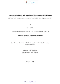 Ecological Resilience and the Interaction Between the Freshwater Ecosystem Services and Built Environment in the City of Tshwane