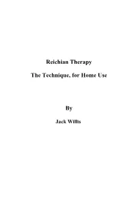 Reichian Therapy the Technique, for Home Use By