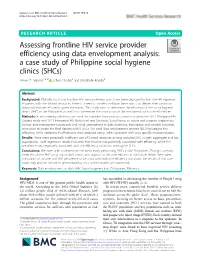 Assessing Frontline HIV Service Provider Efficiency Using Data Envelopment Analysis: a Case Study of Philippine Social Hygiene Clinics (Shcs) Xerxes T
