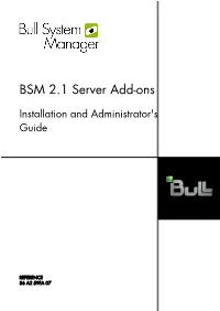 Bull System Manager Server Add-Ons Installation and Administrator's Guide