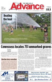 Cowessess Locates 751 Unmarked Graves by Sarah Pacio with Saskatchewan Polytechnic to Use Ground-Pene- Sonal Stories About the Impact of Residential Schools