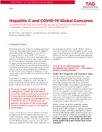 Hepatitis C and COVID-19 Global Concerns: Sustained Financing and Expanded Access to Testing and Pangenotypic Treatments Needed to Recover the Path to Elimination