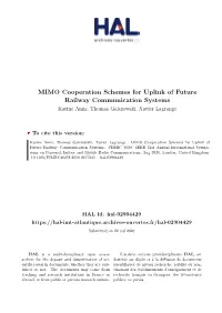 MIMO Cooperation Schemes for Uplink of Future Railway Communication Systems Karine Amis, Thomas Galezowski, Xavier Lagrange
