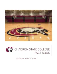 Chadron State College Fact Book Presents Data Relating to Enrollment, Graduates, Demographics, and Faculty and Staff for the Fall, Spring, and Summer Semesters