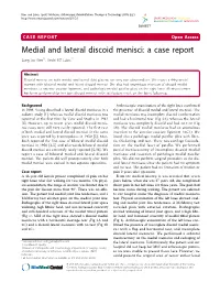 Medial and Lateral Discoid Menisci: a Case Report Sung-Jae Kim1†, Andri MT Lubis2*†