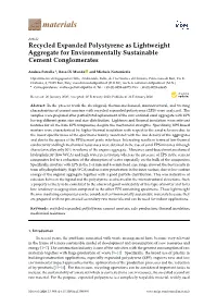 Recycled Expanded Polystyrene As Lightweight Aggregate for Environmentally Sustainable Cement Conglomerates