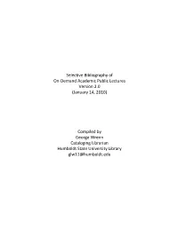 Selected Bibliography of On-Demand Academic Public Lectures
