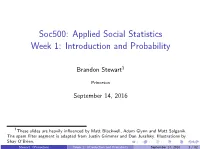 Soc500: Applied Social Statistics Week 1: Introduction and Probability