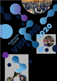 Traralgon College Visions 2020