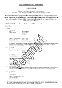 ASSURED SHORTHOLD TENANCY AGREEMENT Please Note This Tenancy Agreement Is an Important Document. It May Commit You to Certain Ac