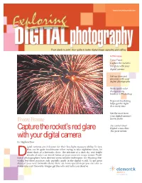 Capture the Rocket's Red Glare with Your Digital Camera