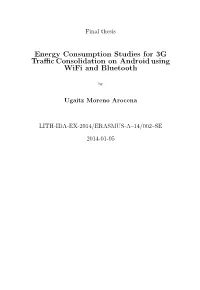 Energy Consumption Studies for 3G Traffic Consolidation on Android