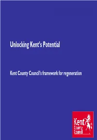 The Kent Regeneration Framework 2009–2020