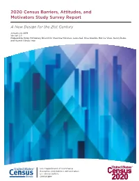 2020 Census Barriers, Attitudes, and Motivators Study Survey Report