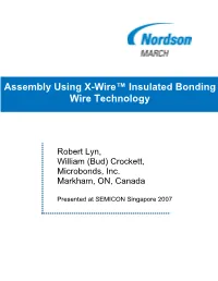 Assembly Using X-Wire™ Insulated Bonding Wire Technology