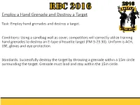 Employ a Hand Grenade and Destroy a Target