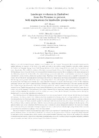 Landscape Evolution in Zimbabwe from the Permian to Present, with Implications for Kimberlite Prospecting A.E