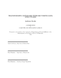 Transforming Databases with Recursive Data Structures