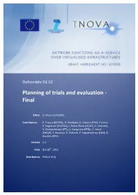 Planning of Trials and Evaluation