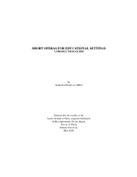Short Operas for Educational Settings: a Production Guide