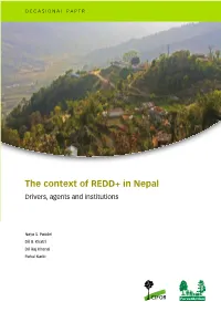 The Context of REDD+ in Nepal Drivers, Agents and Institutions