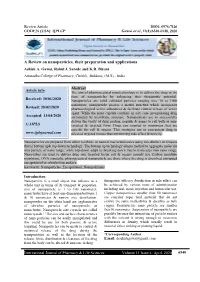 A Review on Nanoparticles, Their Preparation and Applications Ashish A