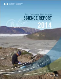 Polar Continental Shelf Program Science Report 2014: Logistical Support for Leading-Edge Scientific Research in the Canadian Arctic