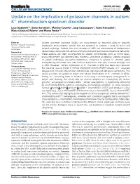 Update on the Implication of Potassium Channels in Autism: K+ Channelautism Spectrum Disorder