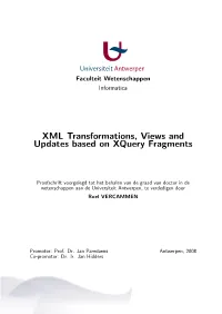 XML Transformations, Views and Updates Based on Xquery Fragments