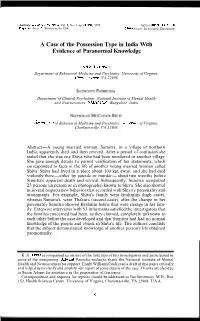 A Case of the Possession Type in India with Evidence of Paranormal Knowledge