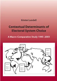 Contextual Determinants of Electoral System Choice