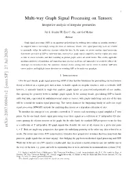 Multi-Way Graph Signal Processing on Tensors: Integrative Analysis of Irregular Geometries