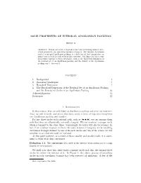 SOME PROPERTIES of INTEGRAL APOLLONIAN PACKINGS Contents 1. Background 1 2. Descartes Quadruples 5 3. Hausdorff Dimension 7 4. T