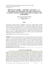 Zaynab the Origin, the Meaning and the Variants of a Common Female Forename Used in Turkey and Elsewhere