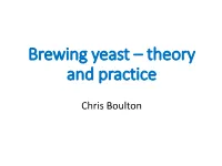 Brewing Yeast – Theory and Practice