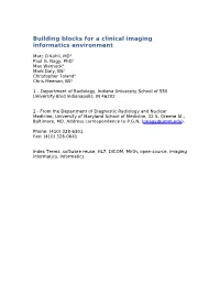Building Blocks for a Clinical Imaging Informatics Environment