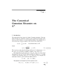 The Canonical Gaussian Measure On