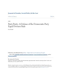 A Defense of the Democratic Party Equal Division Rule Lisa Schnall