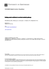 Defining Control Coefficients in Non-Ideal Metabolic Pathways Kholodenko, BN