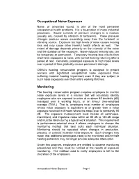 Occupational Noise Exposure Noise, Or Unwanted Sound, Is One of the Most Pervasive Occupational Health Problems
