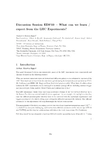 What Can We Learn / Expect from the LHC Experiments?
