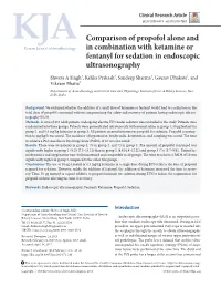 Comparison of Propofol Alone and in Combination with Ketamine Or