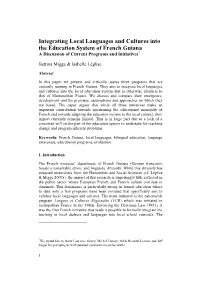 Integrating Local Languages and Cultures Into the Education System of French Guiana a Discussion of Current Programs and Initiatives*