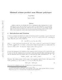 Minimal Volume Product Near Hanner Polytopes