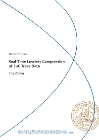 Real-Time Lossless Compression of Soc Trace Data