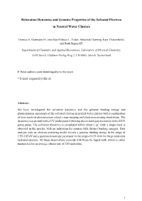 Relaxation Dynamics and Genuine Properties of the Solvated Electron