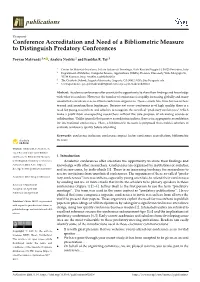 Conference Accreditation and Need of a Bibliometric Measure to Distinguish Predatory Conferences