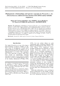 Phylogenetic Relationships and Species Concepts in Parmelia S. Str. (Parmeliaceae) Inferred from Nuclear ITS Rdna and -Tubulin Sequences